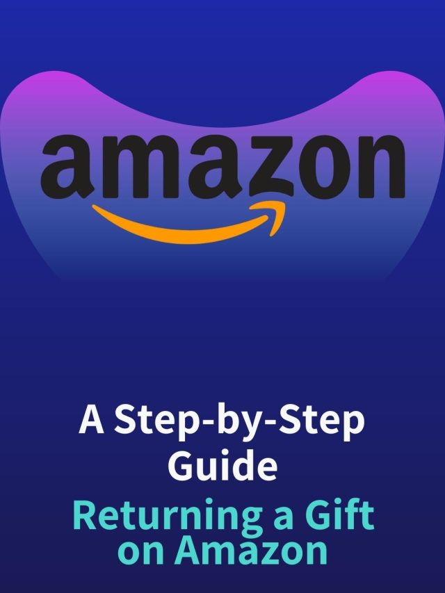 A StepbyStep Guide to Returning a Gift on Amazon SB News Room