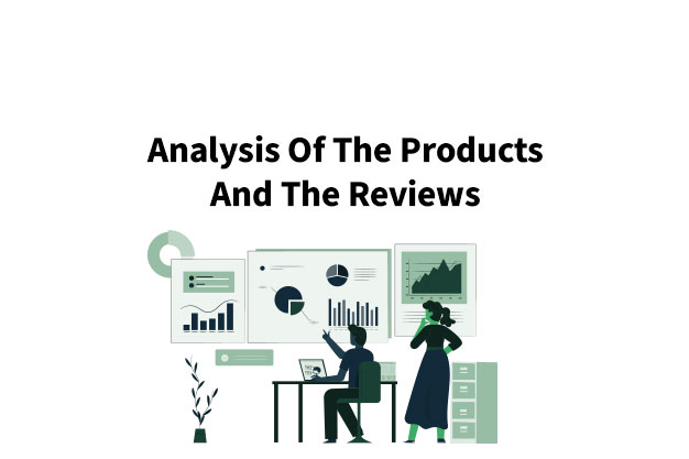 Analysis Of The Products And The Reviews