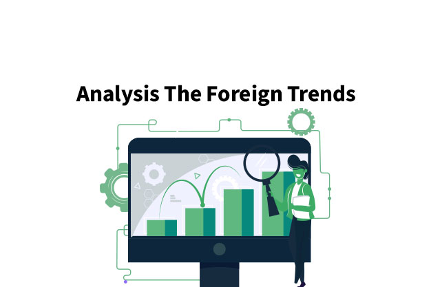 Analysis The Foreign Trends