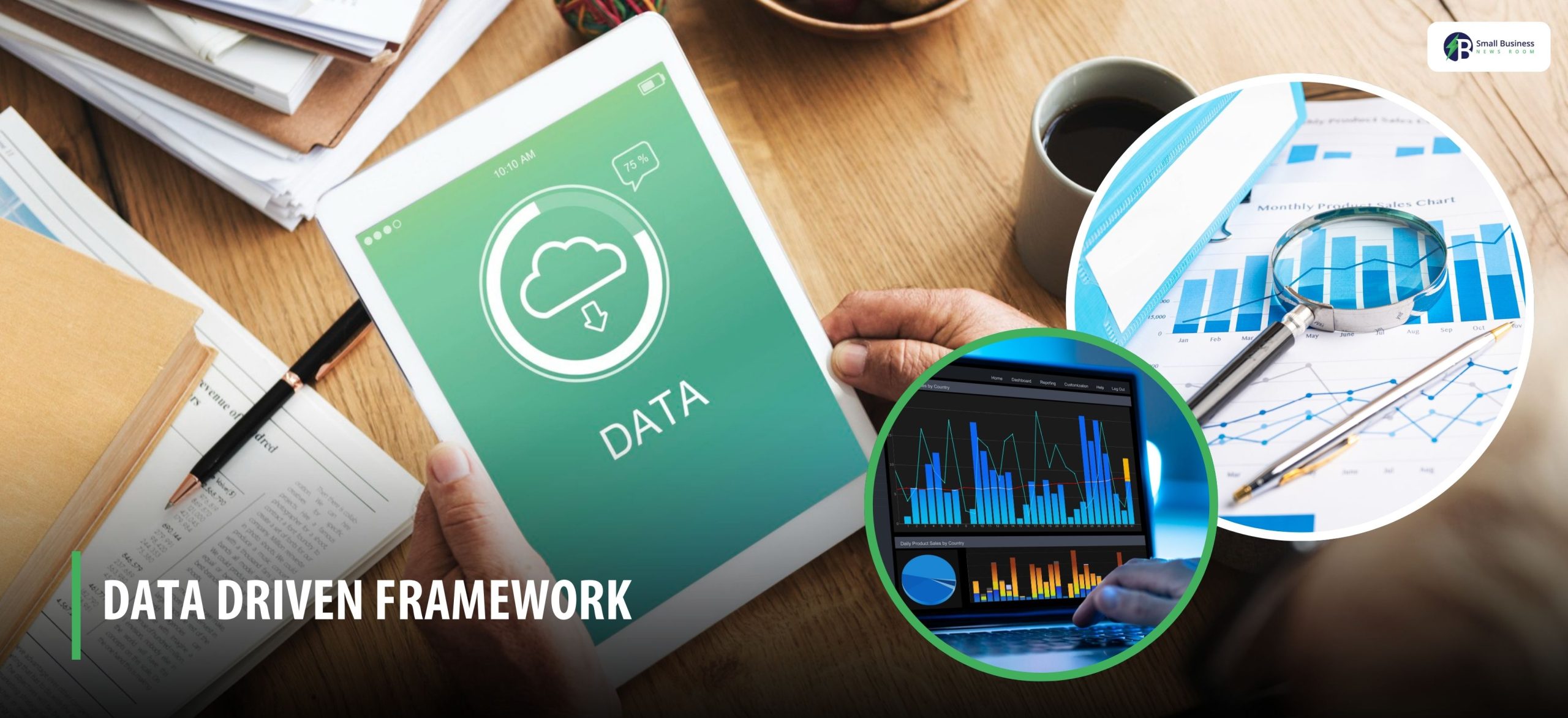 data driven framework