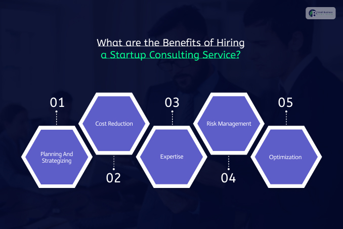 What are the Benefits of Hiring a Startup Consulting Service?