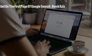 how to get on first page of google search david aziz