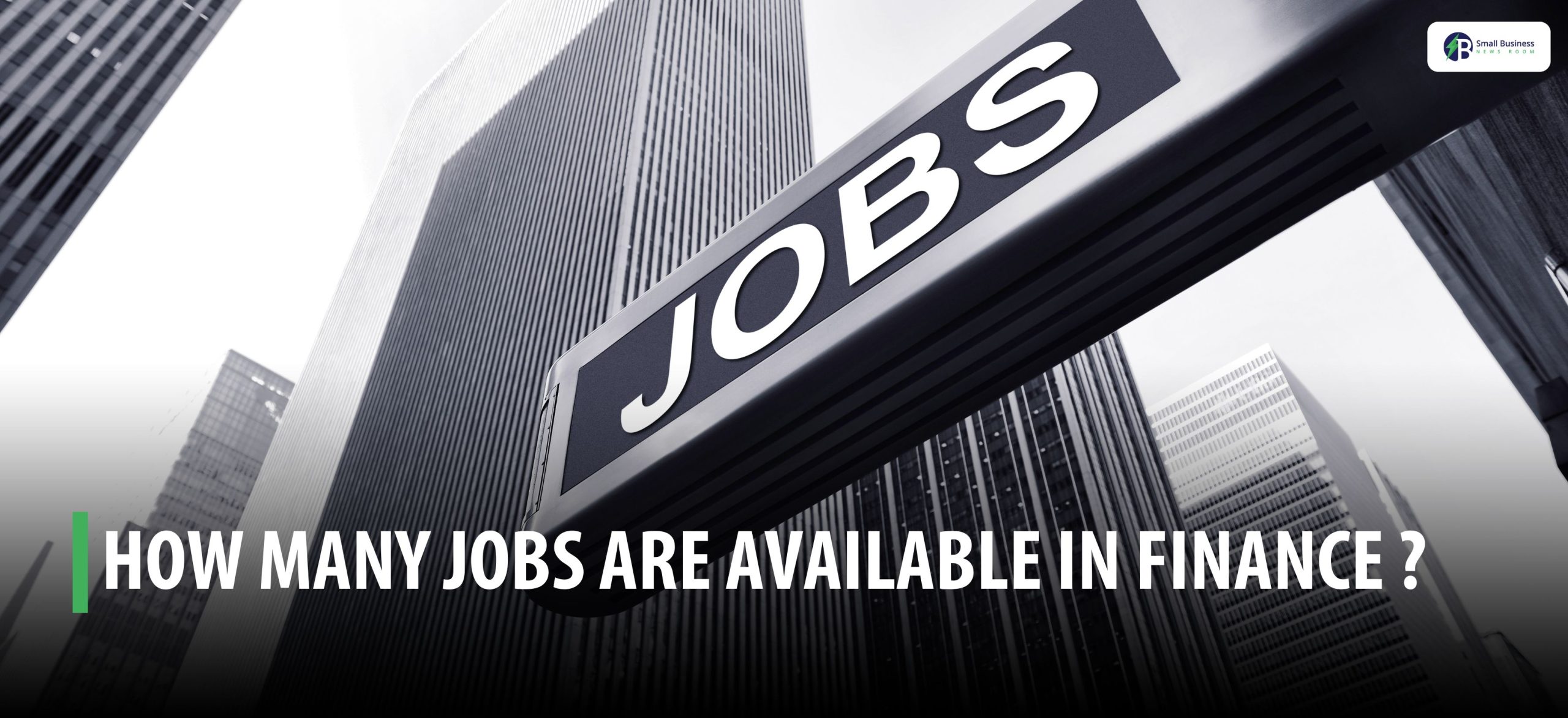 How Many Jobs Are Available in Finance