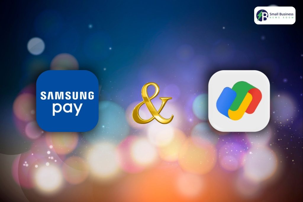What Is Samsung Pay and Google Pay 