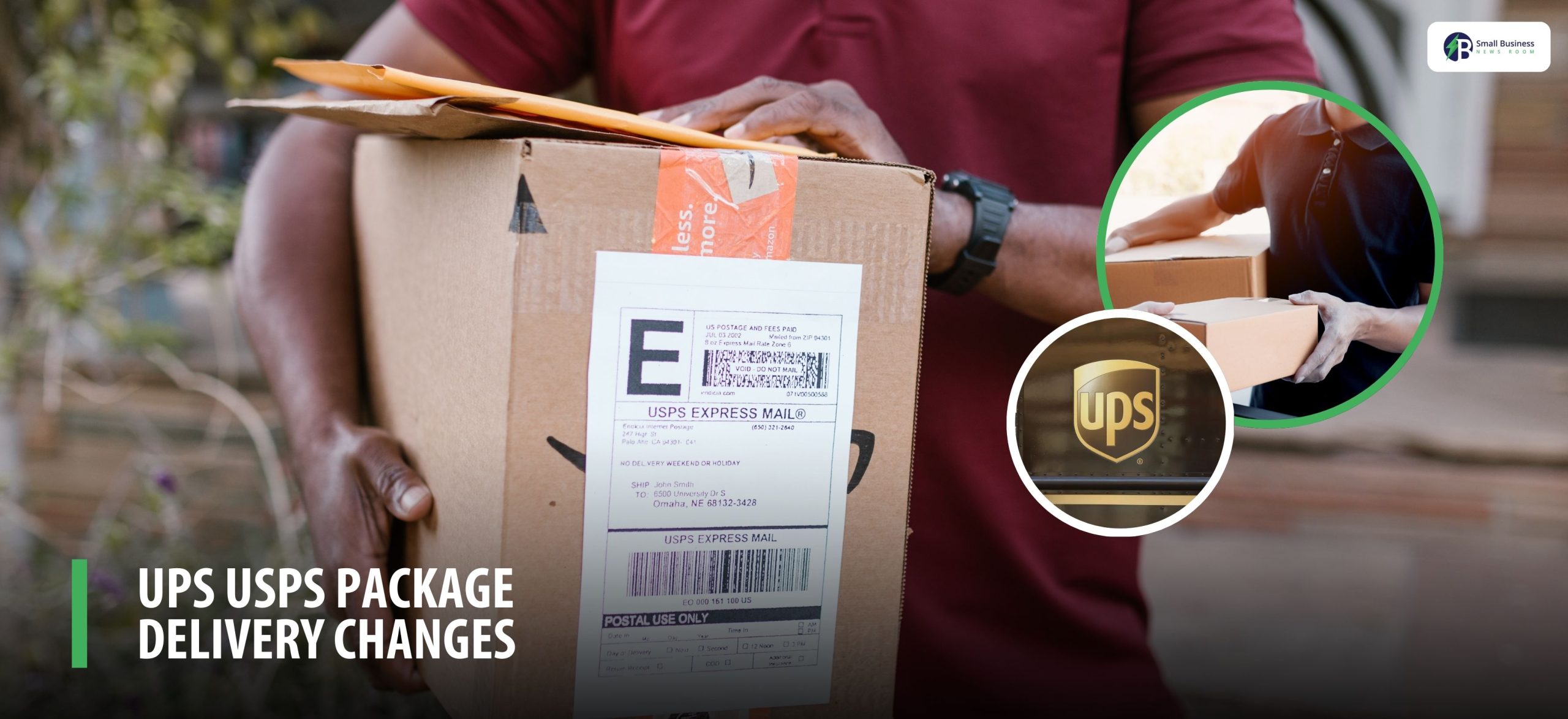 UPS USPS Package Delivery Changes
