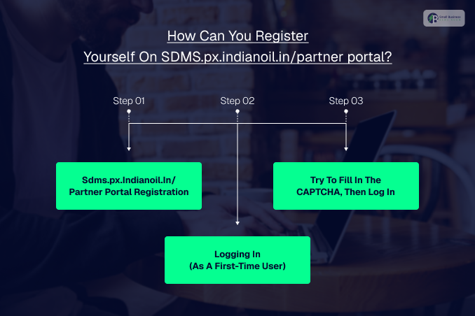 How Can You Register Yourself On SDMS.px.indianoil.in/partner portal?