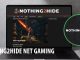 Nothing2Hide Net Gaming