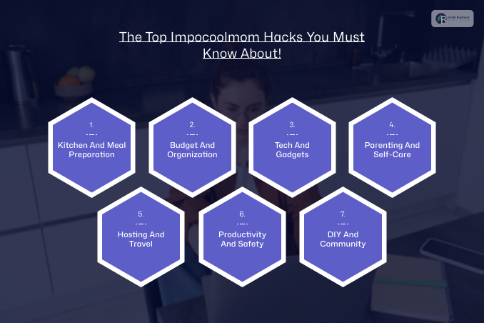 The Top Impocoolmom Hacks You Must Know About!