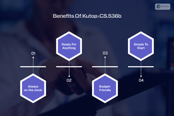 What Are The Benefits Of Kutop-CS.536b