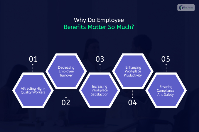 Why Do Employee Benefits Matter So Much?
